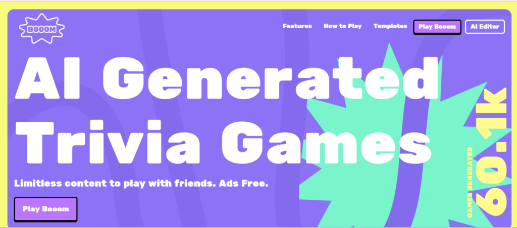 Screenshot of the Booom platform homepage featuring the headline 'AI Generated Trivia Games.' The page highlights limitless, ad-free content for playing trivia games with friends. A bold, colorful design includes buttons labeled 'Play Booom' and 'AI Editor,' along with navigation links for Features, How to Play, and Playgroups.