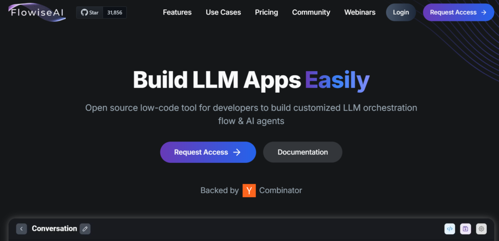 Screenshot of the FlowiseAI homepage featuring the headline 'Build LLM Apps Easily.' The page promotes an open-source, low-code tool for developers to create customized LLM orchestration flows and AI agents. Buttons for 'Request Access' and 'Documentation' are displayed, along with a 'Backed by Y Combinator' badge. Navigation options for Features, Use Cases, Pricing, Community, and Webinars are visible at the top.