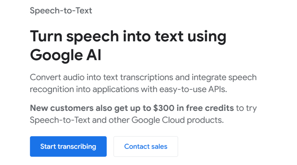 Google AI Speech-to-Text page promoting its tool to convert audio to text using APIs, offering $300 in free credits for new customers.