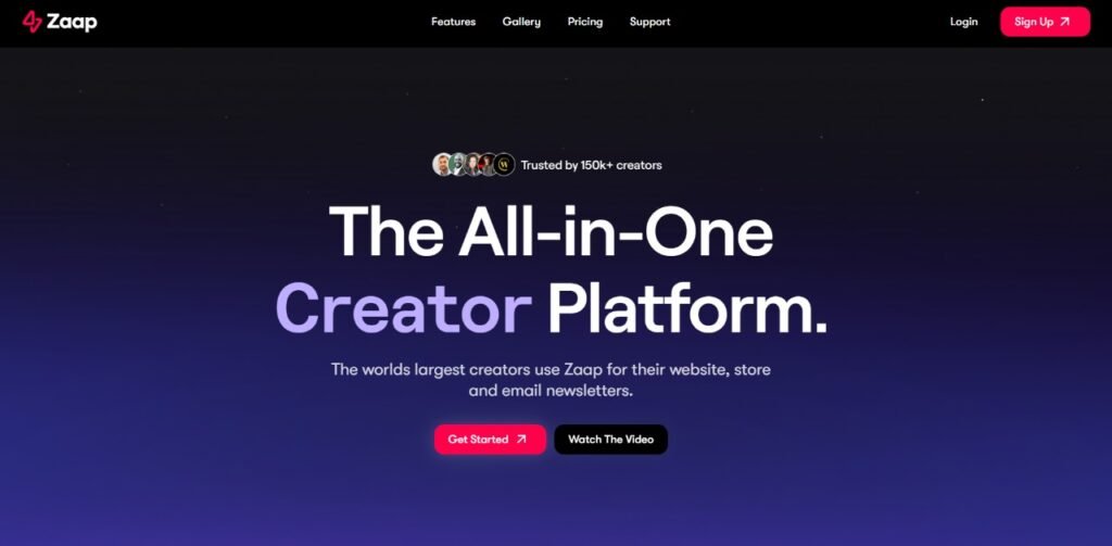 Zaap.ai homepage featuring the tagline 'The All-in-One Creator Platform' with subtext highlighting its use by 150k+ creators for websites, stores, and email newsletters. Two call-to-action buttons, 'Get Started' and 'Watch the Video,' are prominently displayed.