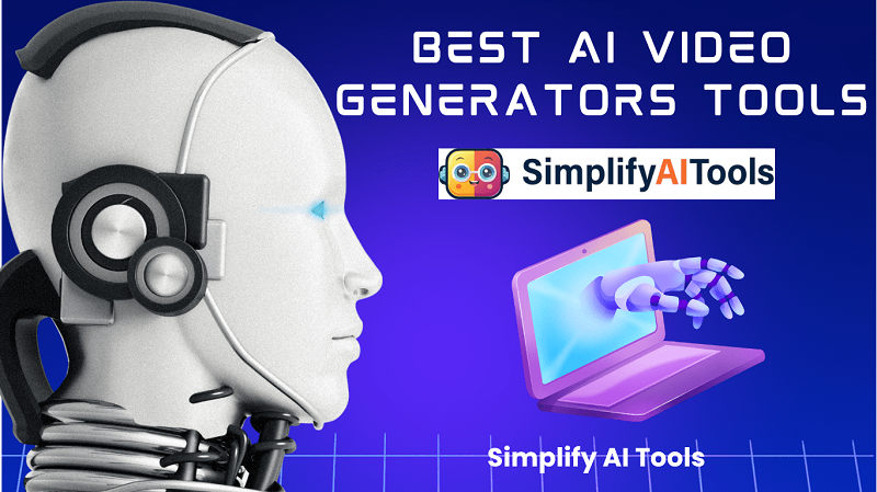 🎥 Top 30 Best AI Video Generators – Curated by Simplify AI Tools