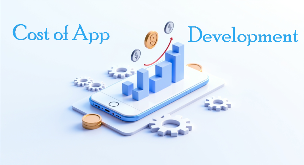 How Much Does It Cost to Develop an App