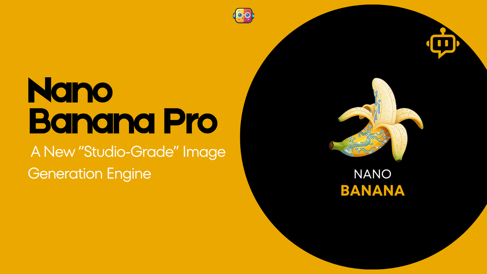 Nano Banana Pro - A New “Studio-Grade” Image Generation Engine