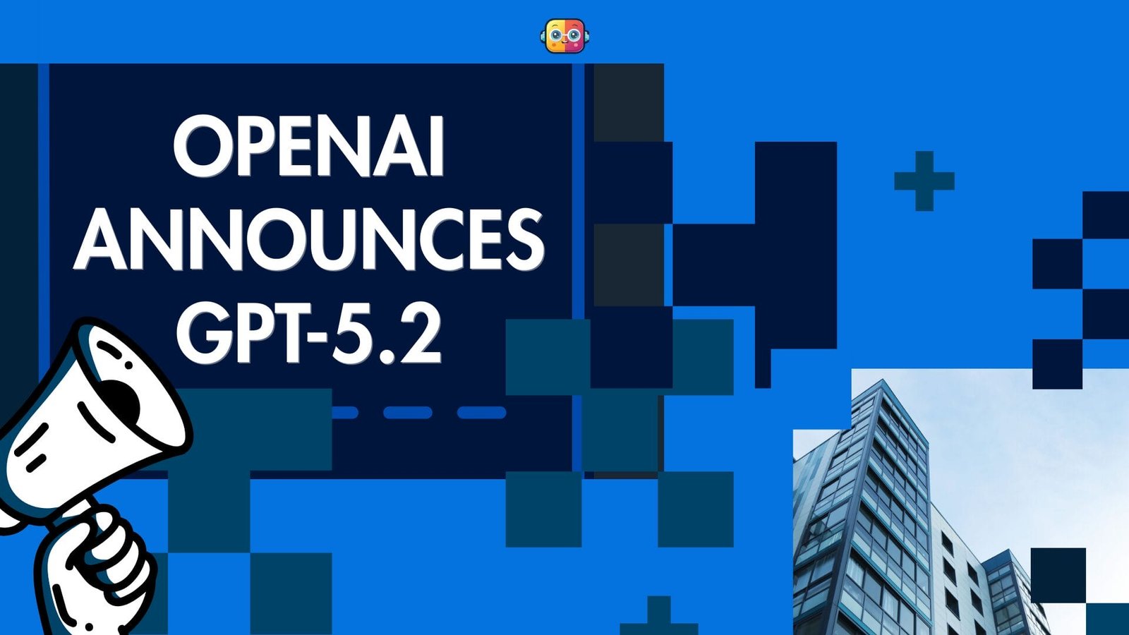 OpenAI-announces-gpt-5.2